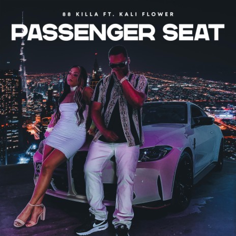Passenger Seat ft. Kali Flower | Boomplay Music