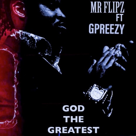 God the Greatest ft. GPREEZY