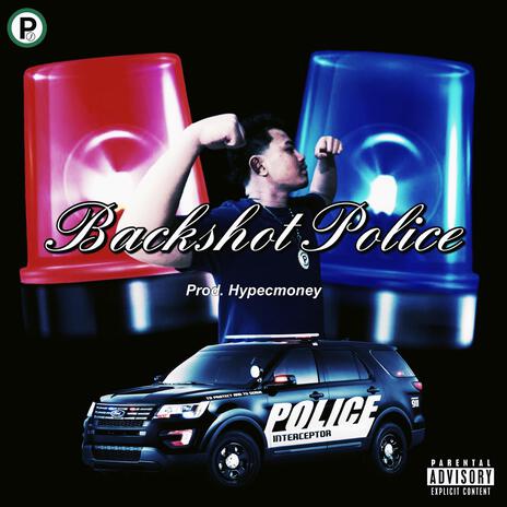 Backshot Police | Boomplay Music