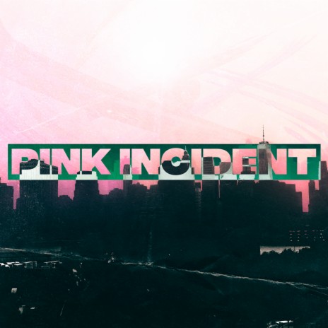 Pink Incident | Boomplay Music