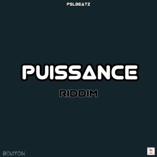 PUISSANCE RIDDIM (BOUYON)