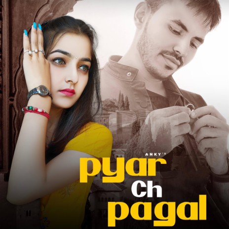 Pyar Ch Pagal ft. Meenu Dharnia | Boomplay Music