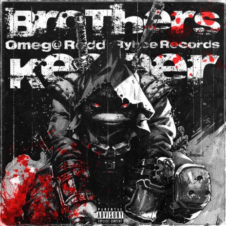 Brothers Keeper ft. Rhyce Records