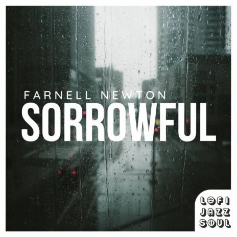 Sorrowful ft. Lofijazzsoul | Boomplay Music