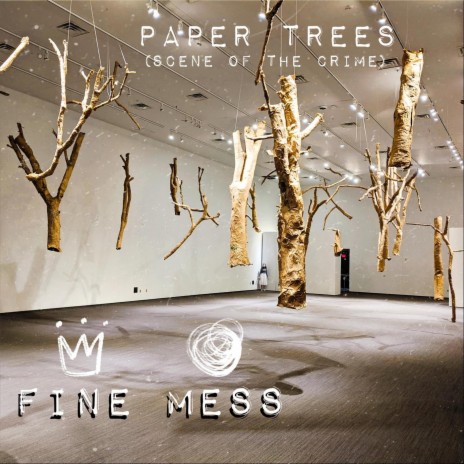 Paper Trees (Scene of the Crime) | Boomplay Music