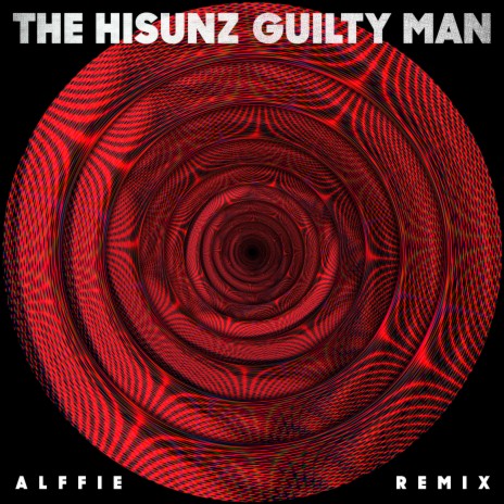 Guilty Man (Alffie Remix) | Boomplay Music
