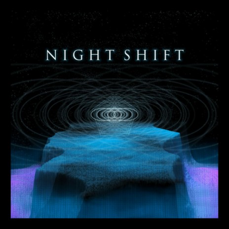 Night Shift | Boomplay Music