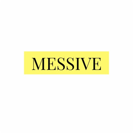 Messive | Boomplay Music