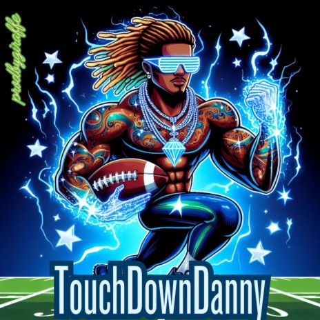 Touchdown Danny | Boomplay Music