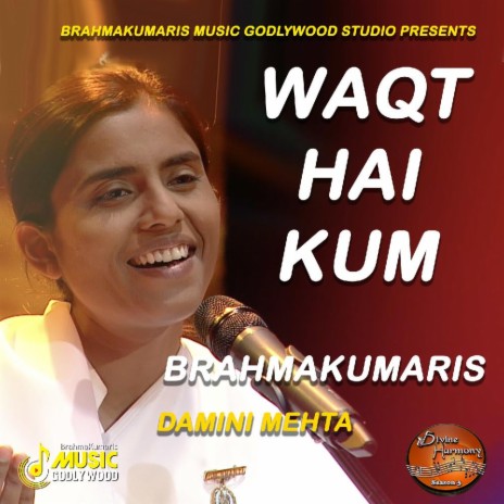 Waqt Hai Kum Brahmakumaris | Boomplay Music