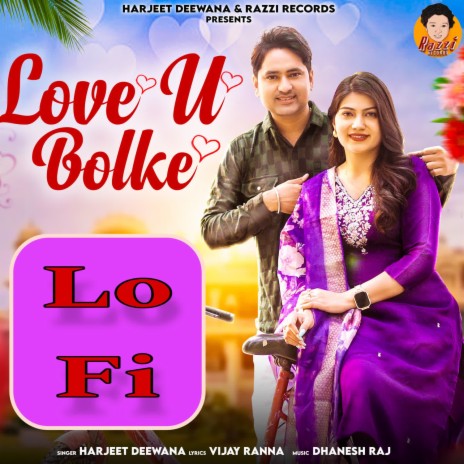 Love U Bolke LoFi | Boomplay Music