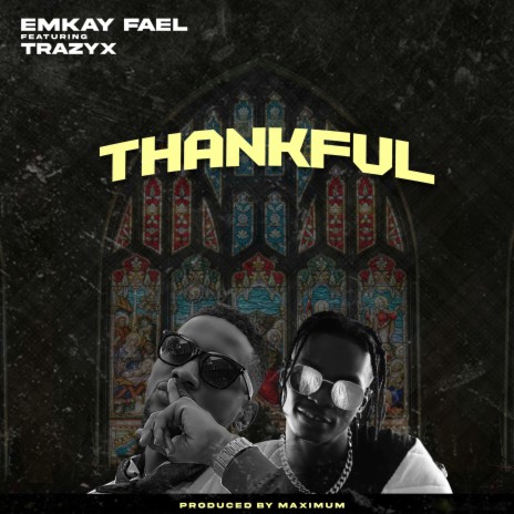 Thankful ft. Trazyx | Boomplay Music