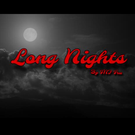 Long Nights | Boomplay Music