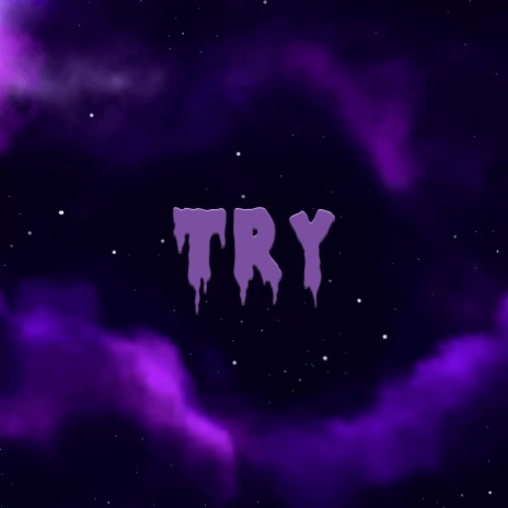Try | Boomplay Music