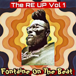The Re Up (Beat Tape), Vol. 1