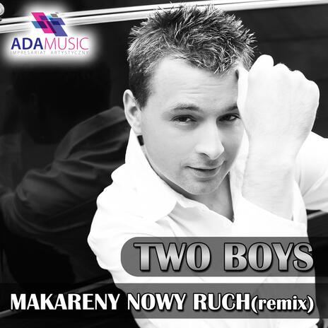 Makareny Nowy Ruch (Remix) | Boomplay Music