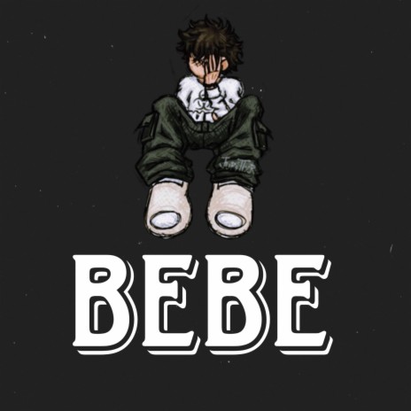 BEBE | Boomplay Music