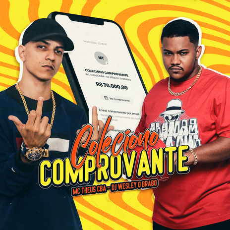 COLECIONO COMPROVANTE ft. DJ WESLEY O BRABO | Boomplay Music