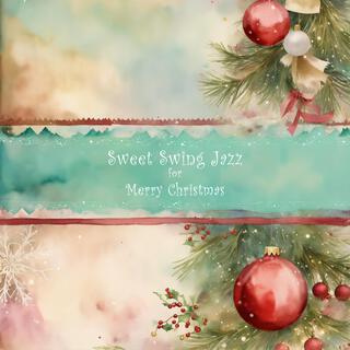 Sweet Swing Jazz for Merry Christmas