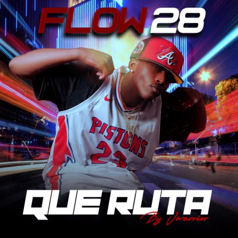 Flow 28 - Que Ruta ft. Flow 28 | Boomplay Music