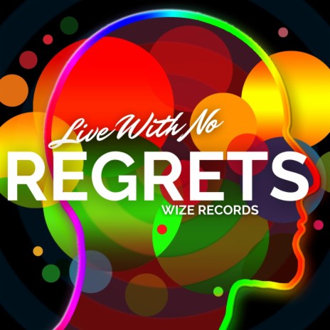 Live With No Regrets | Boomplay Music