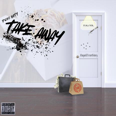 Take Away | Boomplay Music