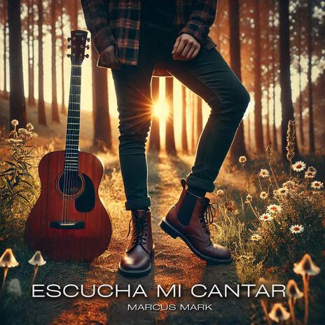 Escucha Mi Cantar | Boomplay Music