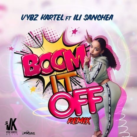 Boom It Off Remix ft. Ili Sanchea | Boomplay Music