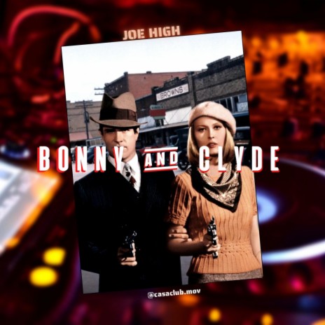 Bonny and Clyde | Boomplay Music