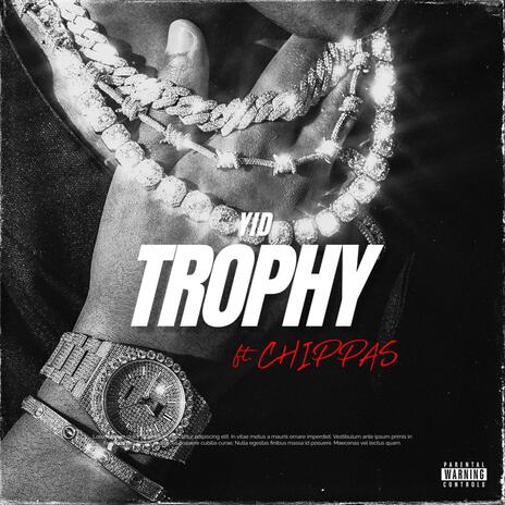 Trophy ft. Chippas | Boomplay Music