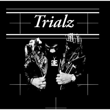 Trialz | Boomplay Music