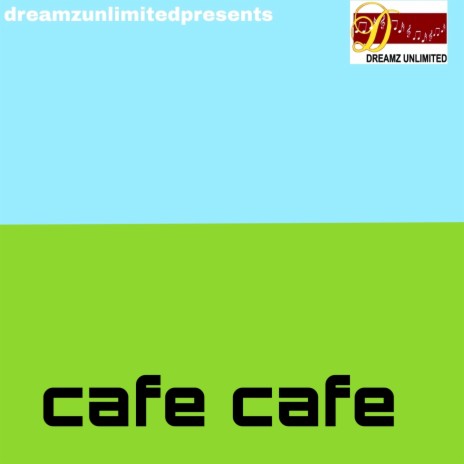 cafe cafe | Boomplay Music