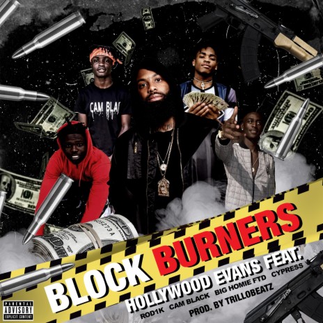Block Burners ft. Big Homie FTD, Rod1k, Cypress & Cam Black | Boomplay Music