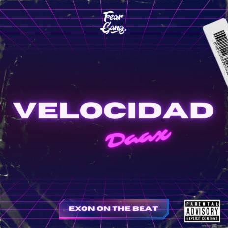 Velocidad ft. Exon on the beat