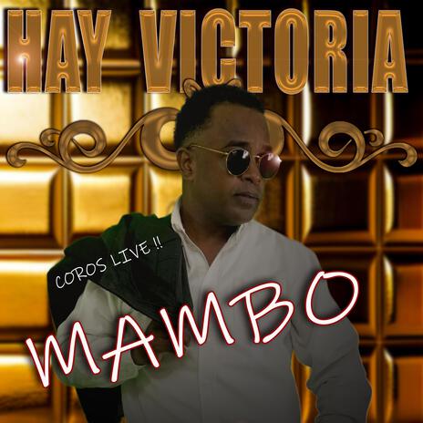 Hay Victoria Mambo | Boomplay Music