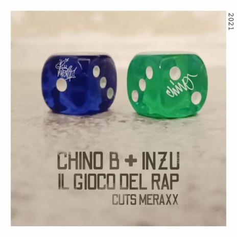 IL GIOCO DEL RAP ft. Inzu & Meraxx | Boomplay Music