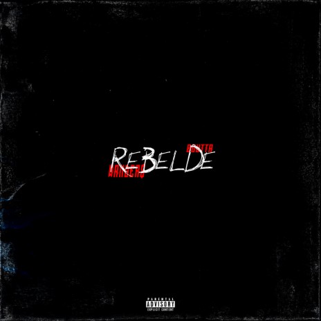 Rebelde ft. 8gutta | Boomplay Music