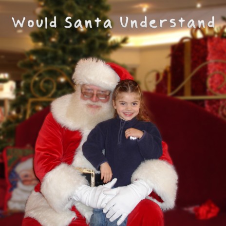 Would Santa Understand