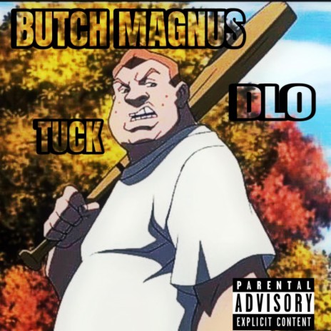 BUTCH MAGNUS ft. TTD DLO | Boomplay Music