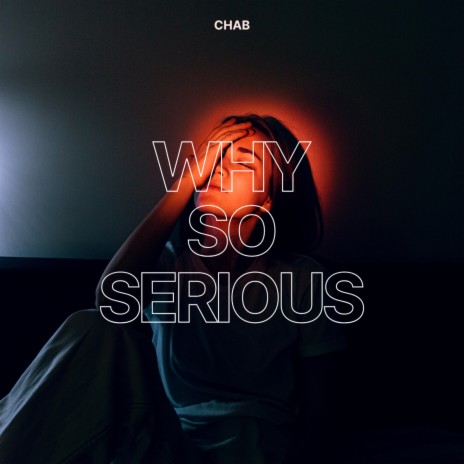 WHY SO SERIOUS | Boomplay Music