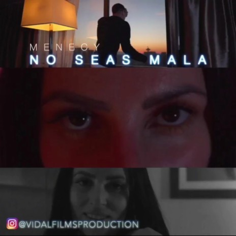 No seas mala | Boomplay Music