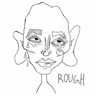 Rough