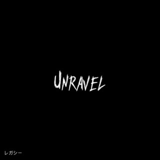 Unravel Ep