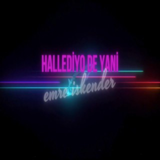 Hallediyo De Yani