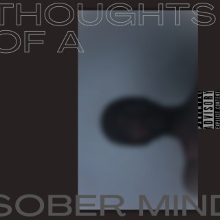 Thoughts of a Sober Mind