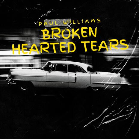 Broken Hearted Tears | Boomplay Music