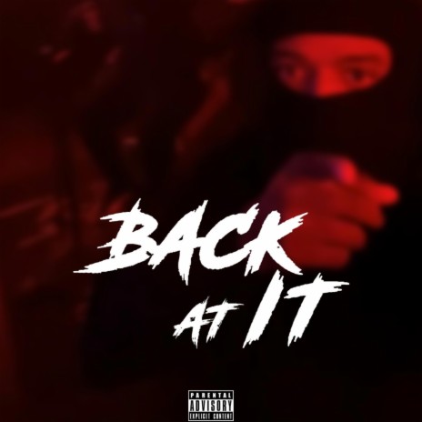 Back At It ft. Big Dunc | Boomplay Music