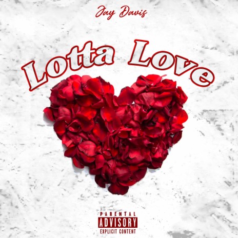 Lotta Love | Boomplay Music