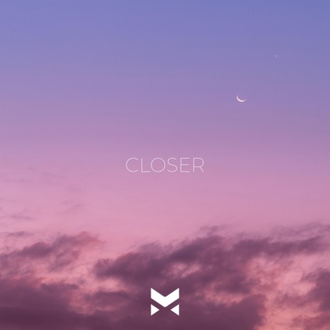 Closer | Boomplay Music