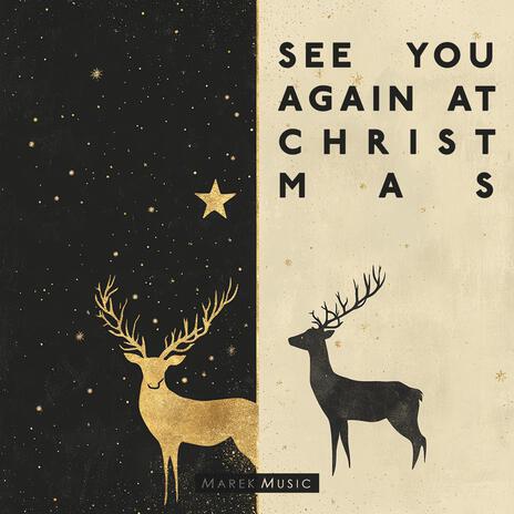 See You Again At Christmas | Boomplay Music